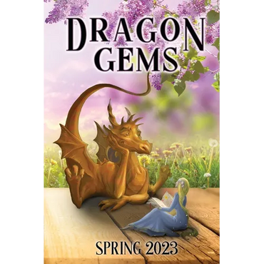 Dragon Gems: Spring 2023 - Paperback