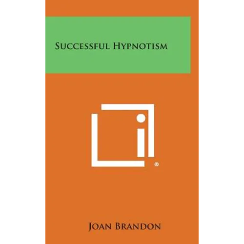 Successful Hypnotism - Hardcover