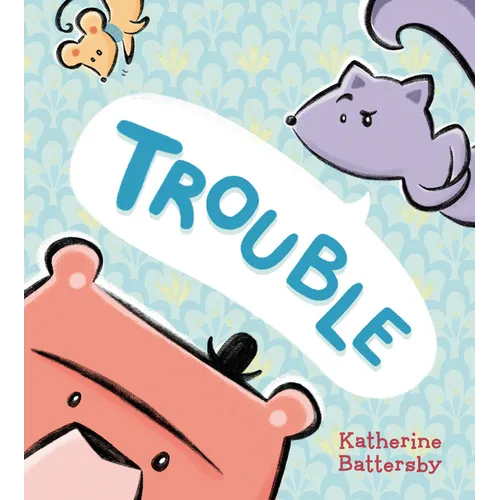 Trouble - Hardcover