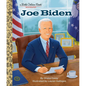 Joe Biden: A Little Golden Book Biography - Hardcover