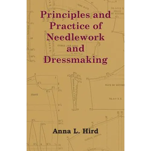 Principles and Practice of Needlework and Dressmaking - Paperback