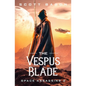 The Vespus Blade: Space Assassins 2 - Paperback