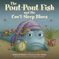 The Pout-Pout Fish and the Can't-Sleep Blues - Hardcover