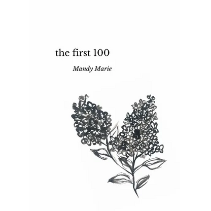 The First 100 - Paperback