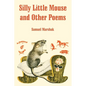Silly Little Mouse and Other Poems - Paperback