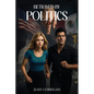Betrayed By Politics - Paperback