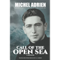 Call of the Open Sea - Paperback