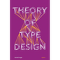 Theory of Type Design - Hardcover