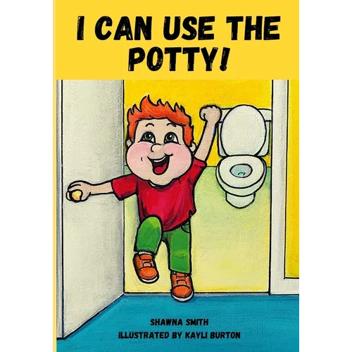 I Can Use the Potty! - Paperback