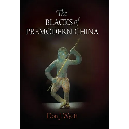 The Blacks of Premodern China - Hardcover