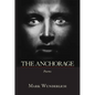 The Anchorage: Poems - Hardcover