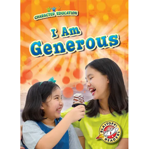 I Am Generous - Library Binding