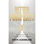 Better Prosperity: On Justice and Affluence in America - Hardcover