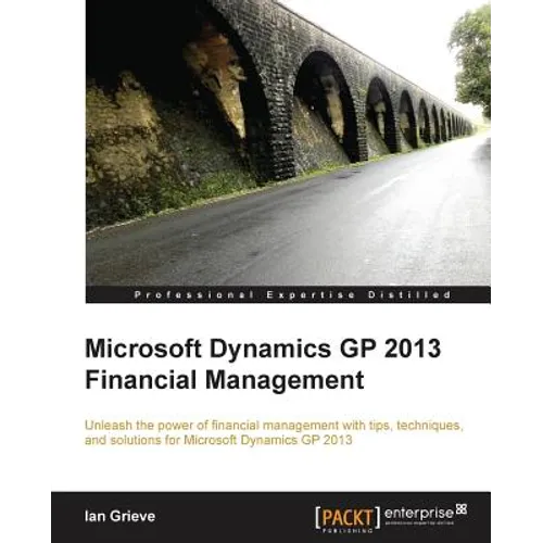 Microsoft Dynamics GP 2013 Financial Management - Paperback