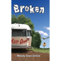 Broken - Hardcover