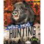 Wild Hog Hunting - Library Binding