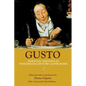 Gusto: Essential Writings in Nineteenth-Century Gastronomy - Paperback