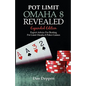Pot Limit Omaha 8 Revealed Expanded Edition: Expanded and Updated, With Over 50 Pages of New Content - Paperback