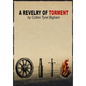 A Revelry of Torment: Second Edition - Hardcover