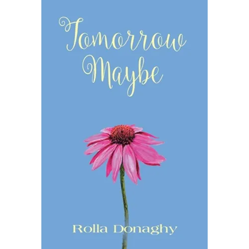 Tomorrow Maybe - Paperback