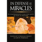In Defense of Miracles: A Comprehensive Case for God's Action in History - Paperback
