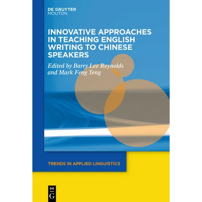 Innovative Approaches in Teaching English Writing to Chinese Speakers - Paperback