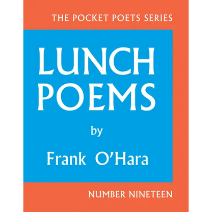 Lunch Poems - Hardcover