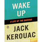 Wake Up: A Life of the Buddha - Paperback