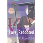 Love, Rebooted - Paperback
