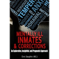 Mentally Ill Inmates and Corrections - Paperback