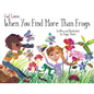 God Loves When You Find More Than Frogs - Paperback