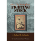 Fighting Stock: John S. Rip Ford of Texas - Hardcover