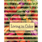 Living In Color: the goal of post-abortion recovery - Paperback