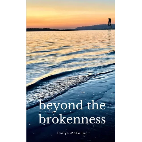 beyond the brokenness - Paperback