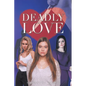 Deadly Love - Paperback