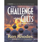 The Challenge of the Cults and New Religions: The Essential Guide to Their History, Their Doctrine, and Our Response - Paperback