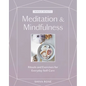 Whole Beauty: Meditation & Mindfulness: Rituals and Exercises for Everyday Self-Care - Hardcover