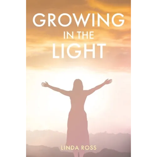 Growing in the Light - Paperback