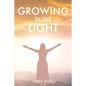 Growing in the Light - Paperback