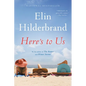 Here's to Us - Paperback