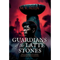 Guardians of the Latte Stones - Hardcover