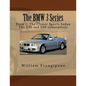 The BMW 3 Series Book 2: The Classic Sports Sedan.: The E36 and E46 Generations. - Paperback
