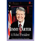 Jimmy Carter - A Nobel President (Biography) - Paperback