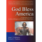 God Bless America: A Captivating Account of the Role of Religion in Founding the United States - Hardcover