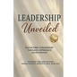 Leadership Unveiled - Paperback