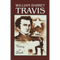 William Barrett Travis: Victory or Death - Paperback
