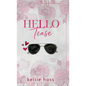 Hello Tease - Hardcover