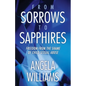 From Sorrows to Sapphires: Freedom from the Shame of Child Sexual Abuse - Paperback