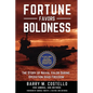Fortune Favors Boldness: The Story of Naval Valor During Operation Iraqi Freedom - Paperback