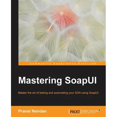 Mastering SoapUI - Paperback